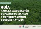 Se presentó una guía para la formulación de Planes de Manejo y Conservación de Bosques Nativos en Santa Fe