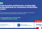 La provincia abrió la inscripción al curso de posgrado sobre la intervención profesional en contextos territoriales situados