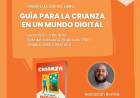 Presentan el libro “Guía de Crianza en un Mundo Digital” en Santa Fe