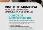 La Municipalidad invita a sumarse a los Cursos de Impresión 3D en el IFEE