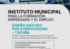 La Municipalidad invita a inscribirse al curso de Diseño Asistido por Computadora (CAD) del IFEE