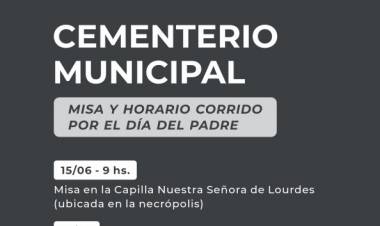 Misa y horario corrido en el Cementerio Municipal por el Día del Padre