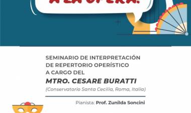 La Municipalidad invita a un Seminario de Interpretación de Repertorio Operístico a cargo del maestro Cesare Buratti