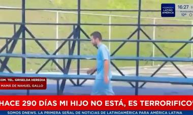 La madre de Nahuel Gallo clama por la liberación de su hijo detenido en Venezuela