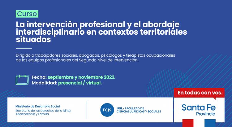 La provincia abrió la inscripción al curso de posgrado sobre la intervención profesional en contextos territoriales situados