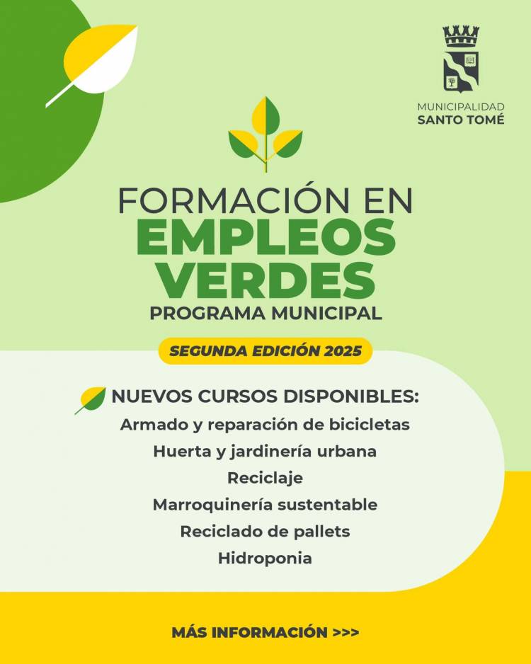 La Municipalidad de Santo Tomé lanza la segunda edición del Programa Municipal de Formación en Empleos Verdes