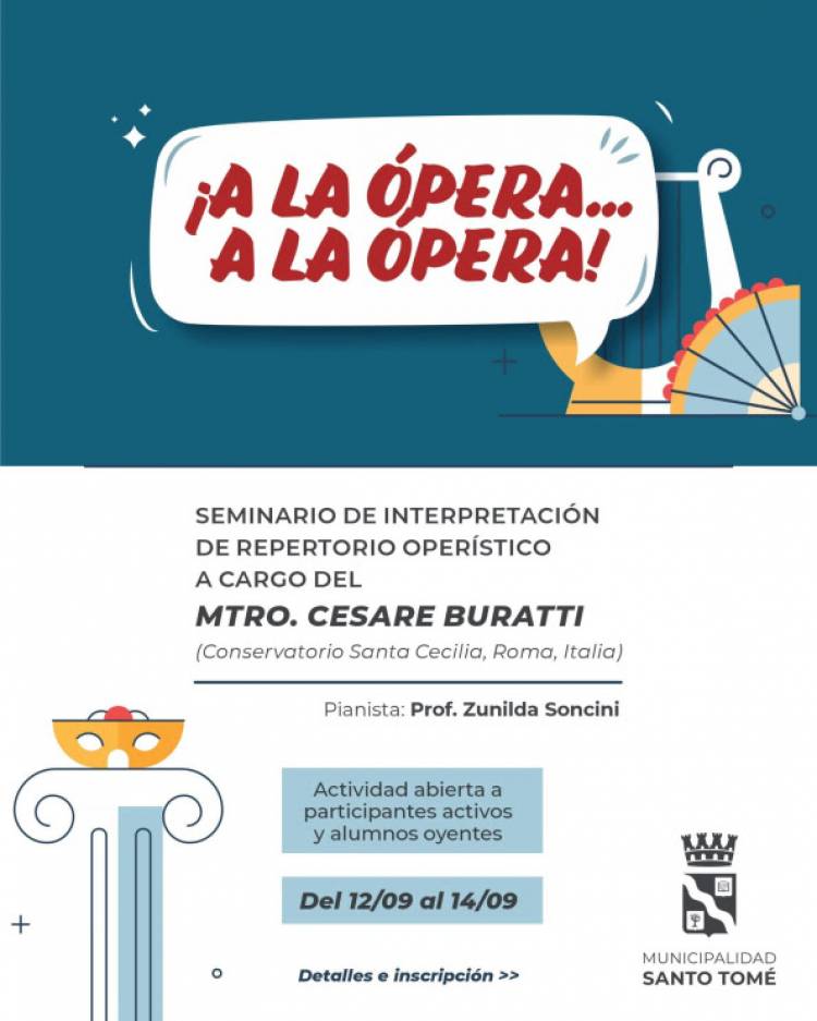 La Municipalidad invita a un Seminario de Interpretación de Repertorio Operístico a cargo del maestro Cesare Buratti