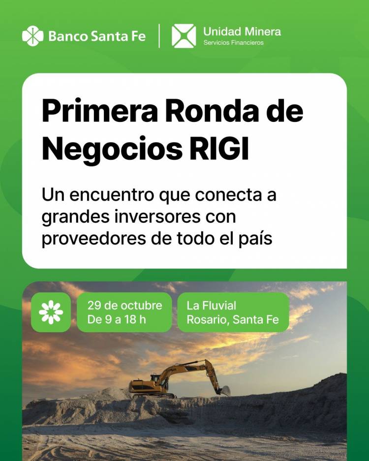 Banco Santa Fe y la Unidad Minera de Grupo Petersen presentarán sus soluciones financieras en la Ronda de Negocios RIGI en Rosario
